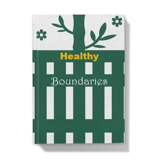 Healthy Boundaries Hardback Journal / Notebook