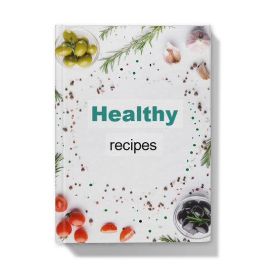 Healthy Recipes Hardback Journal / Notebook